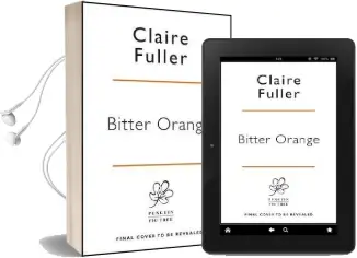 Bitter Orange Audiobook download free by Claire Fuller