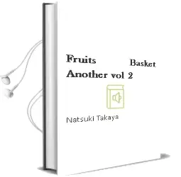 Fruits Basket Another, Vol. 2 Audiobook download free by Natsuki Takaya