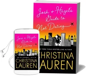 Josh and Hazel'S Guide to not Dating Audiobook download free by Christina Lauren