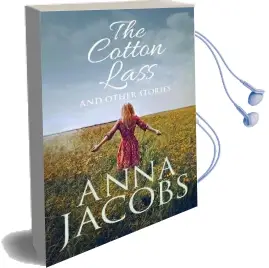 The Cotton Lass and Other Stories Audiobook download free by Anna Jacobs