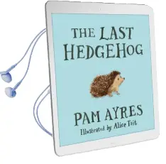 The Last Hedgehog Audiobook download free by Pam Ayres