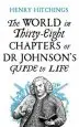 Audiobook The World in Thirty-Eight Chapters or dr Johnson'S Guide to Life author Henry Hitchings