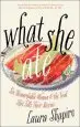 Audiobook What she ate: Six Remarkable Women and the Food That Tells Their Stories author Laura Shapiro