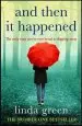 Audiobook And Then it Happened author Linda Green