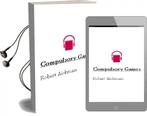 Compulsory Games Audiobook download free by Robert Aickman
