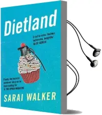 Dietland: (Tv Tie-In) Audiobook download free by Sarai Walker