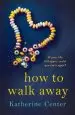 Audiobook How to Walk Away author Katherine Center