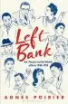 Audiobook Left Bank: Art, Passion and the Rebirth of Paris 1940-1950 author Agnes Poirier