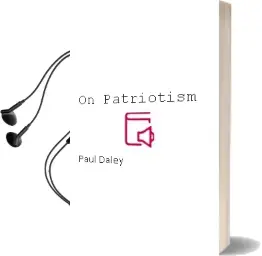 On Patriotism Audiobook download free by Paul Daley