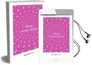Rave: Vintage Minis Audiobook download free by Irvine Welsh