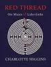 Audiobook Red Thread: On Mazes and Labyrinths author Charlotte Higgins