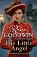 Audiobook The Little Angel: A Heart-Warming Saga From the Sunday Times Bestseller author Rosie Goodwin