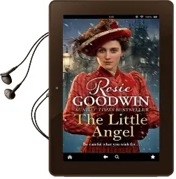 The Little Angel: A Heart-Warming Saga From the Sunday Times Bestseller Audiobook download free by Rosie Goodwin