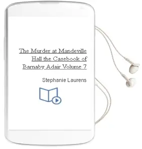 The Murder at Mandeville Hall: The Casebook of Barnaby Adair: Volume 7 Audiobook download free by Stephanie Laurens