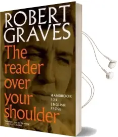 The Reader Over Your Shoulder: A Handbook for Writers of English Prose Audiobook download free by Robert Graves