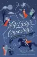 Audiobook My Lady'S Choosing: An Interactive Romance Novel author Kitty Curran