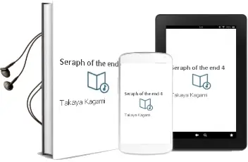 Seraph of the end 4 Audiobook download free by Takaya Kagami