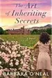 Audiobook The art of Inheriting Secrets: A Novel author Barbara O'Neal