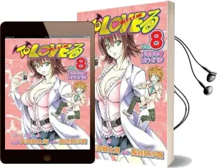To Love ru, Vol. 7-8 Audiobook download free by Saki Hasemi
