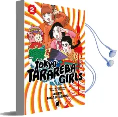 Tokyo Tarareba Girls 2 Audiobook download free by Akiko Higashimura
