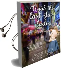 Until the Last Star Fades Audiobook download free by Jacquelyn Middleton