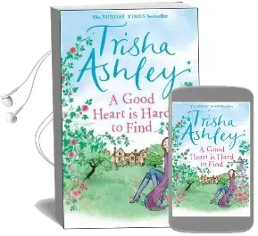 A Good Heart is Hard to Find Audiobook download free by Trisha Ashley