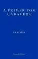 Audiobook A Primer for Cadavers author Ed Atkins