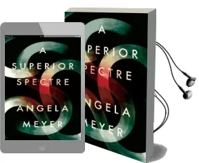 A Superior Spectre Audiobook download free by Angela Meyer