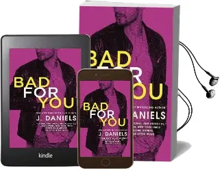 Bad for you Audiobook download free by J. Daniels