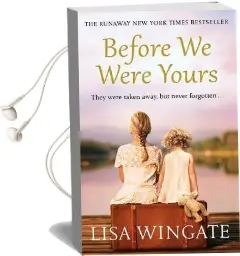 Before we Were Yours Audiobook download free by Lisa Wingate