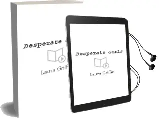 Desperate Girls Audiobook download free by Laura Griffin