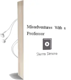 Misadventures With a Professor Audiobook download free by Sierra Simone
