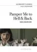 Audiobook Pamper me to Hell & Back: Laureate'S Choice 2018 author Hera Lindsay Bird