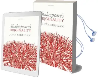 Shakespeare'S Originality Audiobook download free by John Kerrigan