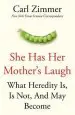 Audiobook She has her Mother'S Laugh: The Powers, Perversions, and Potential of Heredity author Carl Zimmer