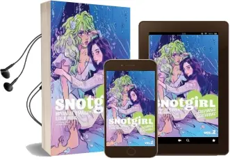 Snotgirl Volume 2: California Screaming Audiobook download free by Bryan Lee O'Malley