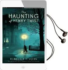 The Haunting of Henry Twist: Shortlisted for the Costa First Novel Award 2017 Audiobook download free by Rebecca F. John