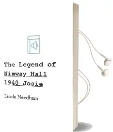 The Legend of Nimway Hall: 1940-Josie Audiobook download free by Linda Needham