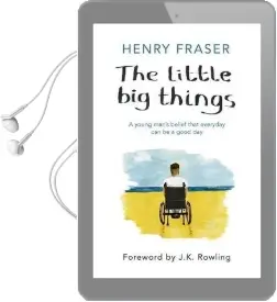 The Little big Things: The Inspirational Memoir of the Year Audiobook download free by Henry Fraser