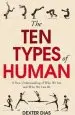 Audiobook The ten Types of Human: A new Understanding of who we Are, and who we can be author Dexter Dias