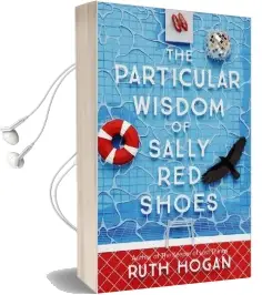 The Wisdom of Sally red Shoes: The new Novel From the Author of the Keeper of Lost Things Audiobook download free by Ruth Hogan