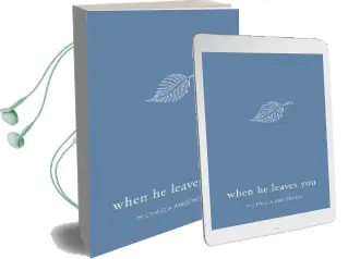 When he Leaves you Audiobook download free by Michaela Angemeer