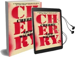 Cherry Audiobook download free by Nico Walker