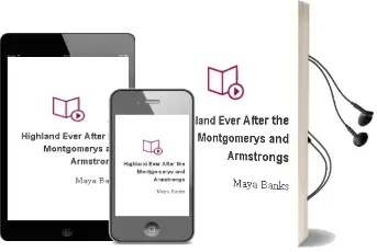 Highland Ever After: The Montgomerys and Armstrongs Audiobook download free by Maya Banks