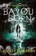 Audiobook Bayou Born author Hailey Edwards