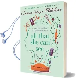 All That she can see: Every Little Thing she Bakes is Magic Audiobook download free by Carrie Hope Fletcher