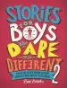 Audiobook Stories for Boys who Dare to be Different 2 author Ben Brooks