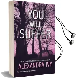 You Will Suffer Audiobook download free by Alexandra Ivy