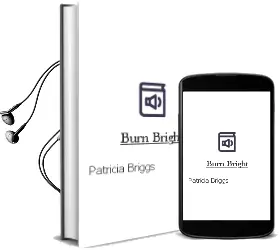 Burn Bright Audiobook download free by Patricia Briggs