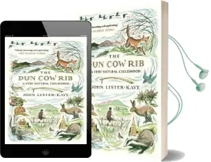 The dun cow rib: A Very Natural Childhood Audiobook download free by John Lister Kaye